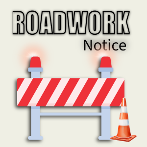 Roadwork Notice: River St, Winterberry Ln, North Ave, Preserve Park (Partial), & Marietta Ave (Partial)